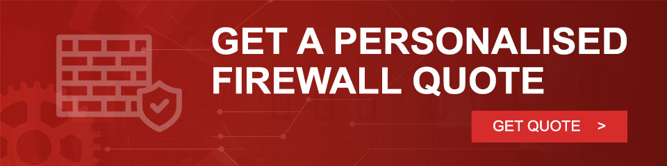 Fortinet personalised firewall quote