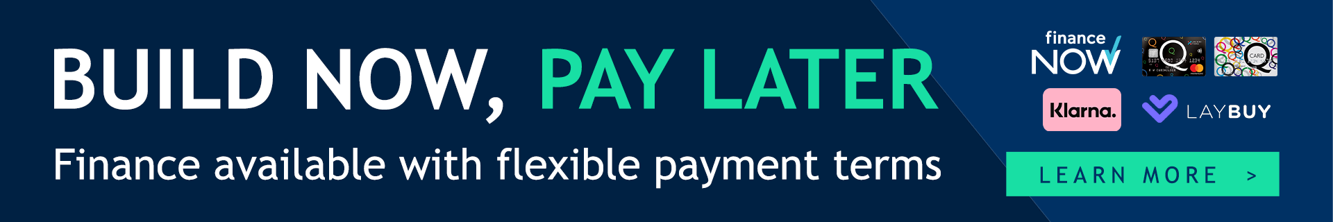 Build now, Pay later Finance Options