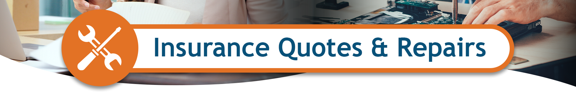 Insurance Quotes & Repairs
