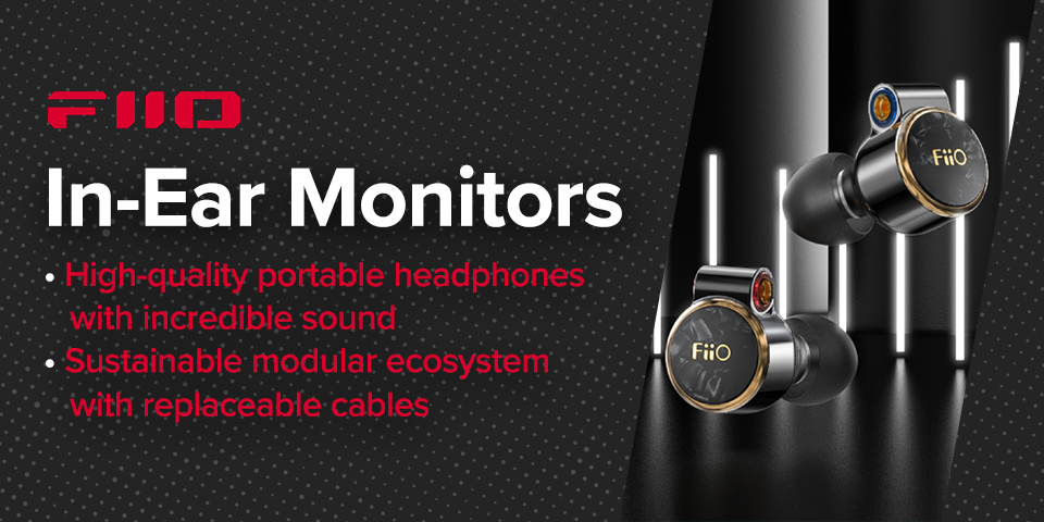 FiiO In-Ear Monitors
