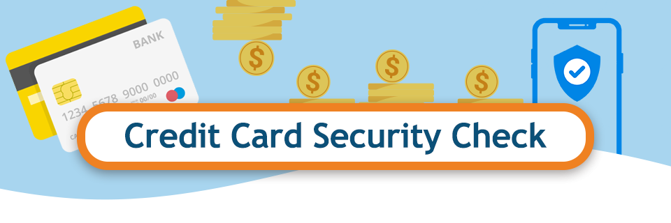 Credit Card Security Check