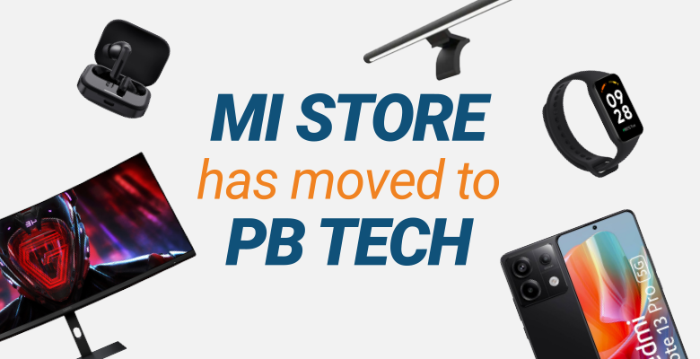 Mi Store has moved to PB Tech