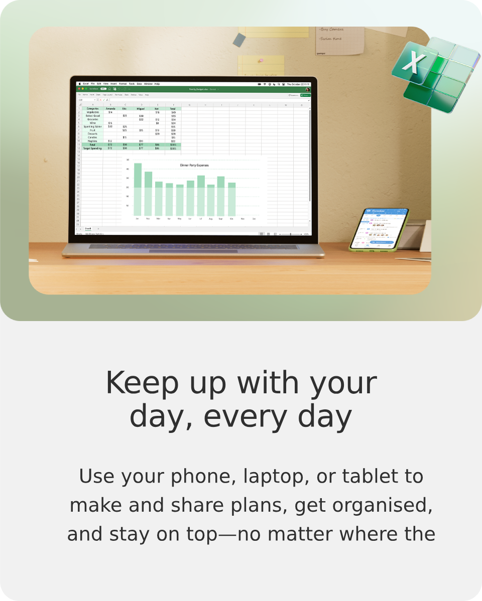 Keep up with your day, every day