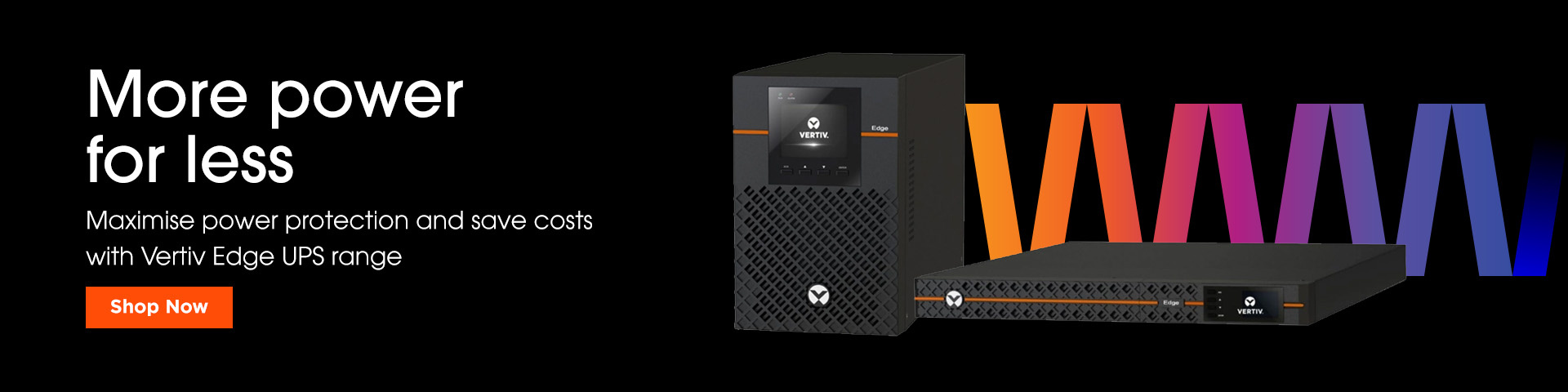 VERTIV VRT EDGE RANGE