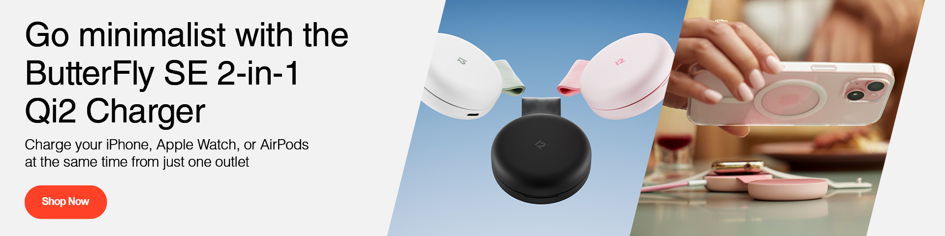 Go minimalist with the ButterFly SE 2-in-1 Qi2 Charger