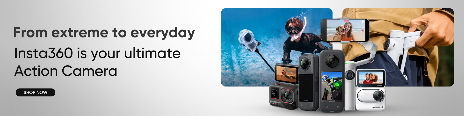 From extreme to everyday - Insta360 is your ultimate Action Camera