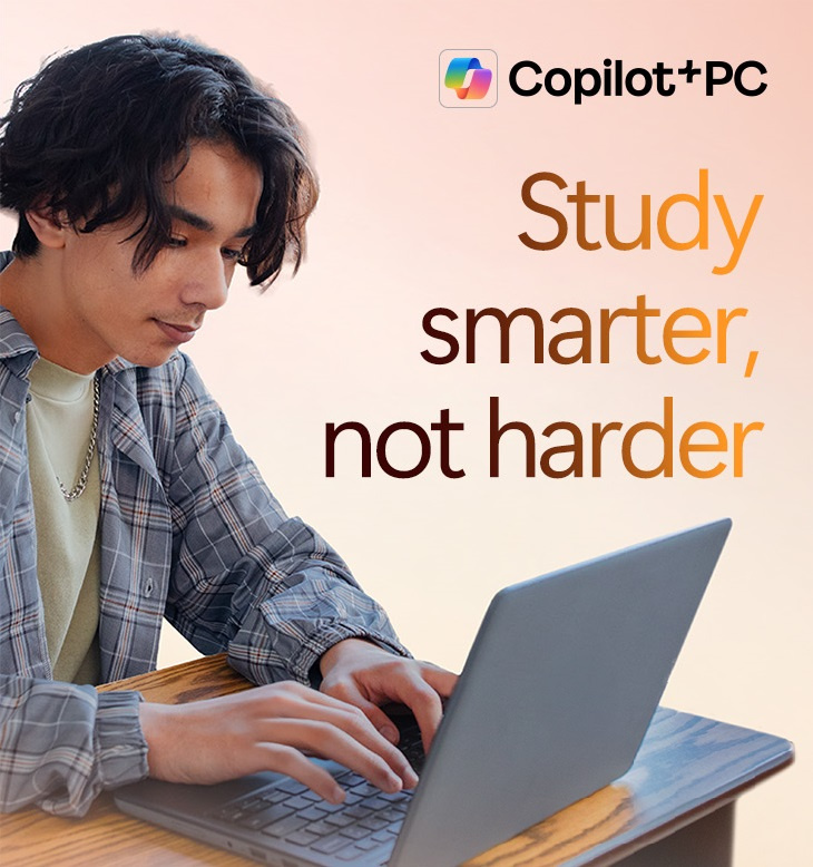 Copilot+ PC - Study smarter, not harder