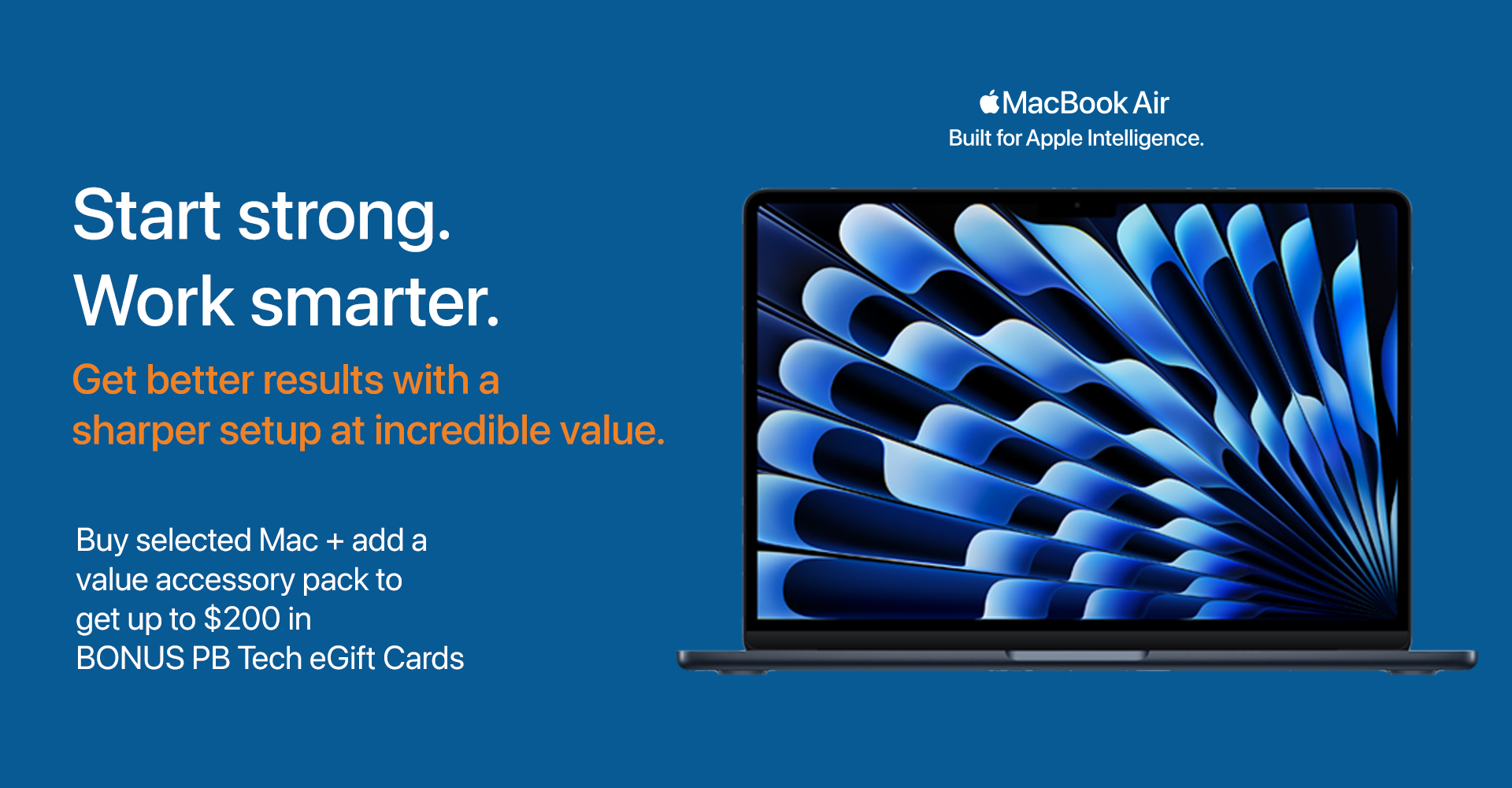 Start strong. Work smarter.