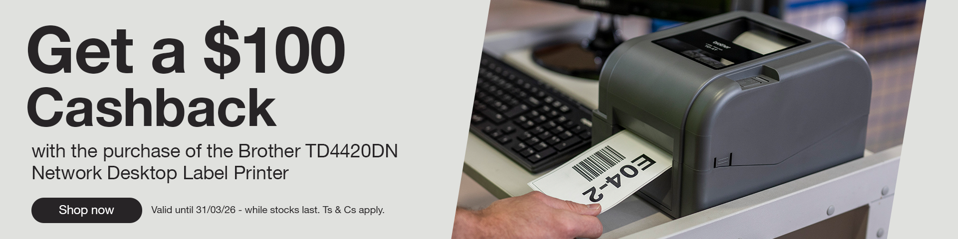 Brother TD4420DN $100 Cashback