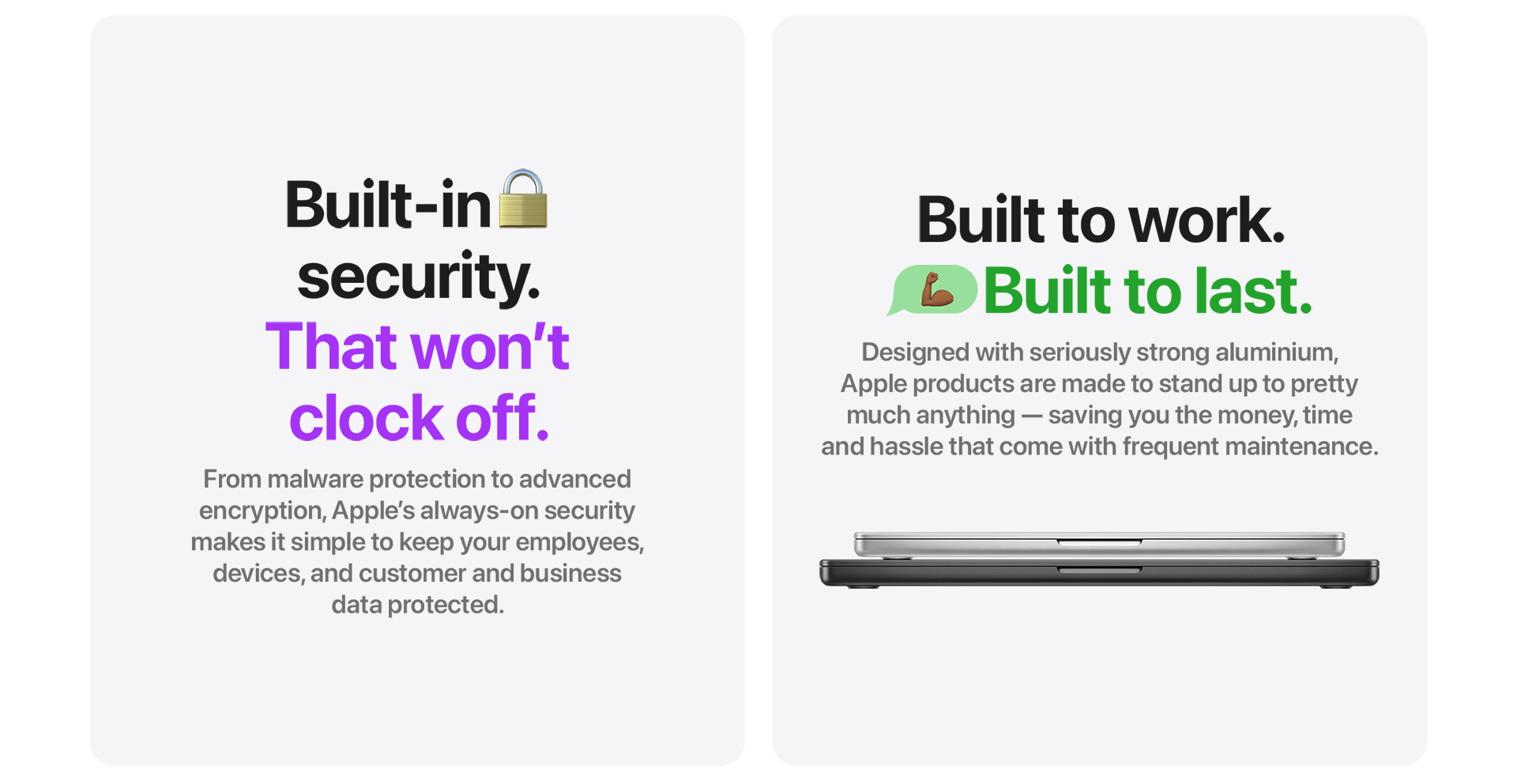 Built-in security. That won't clock off.