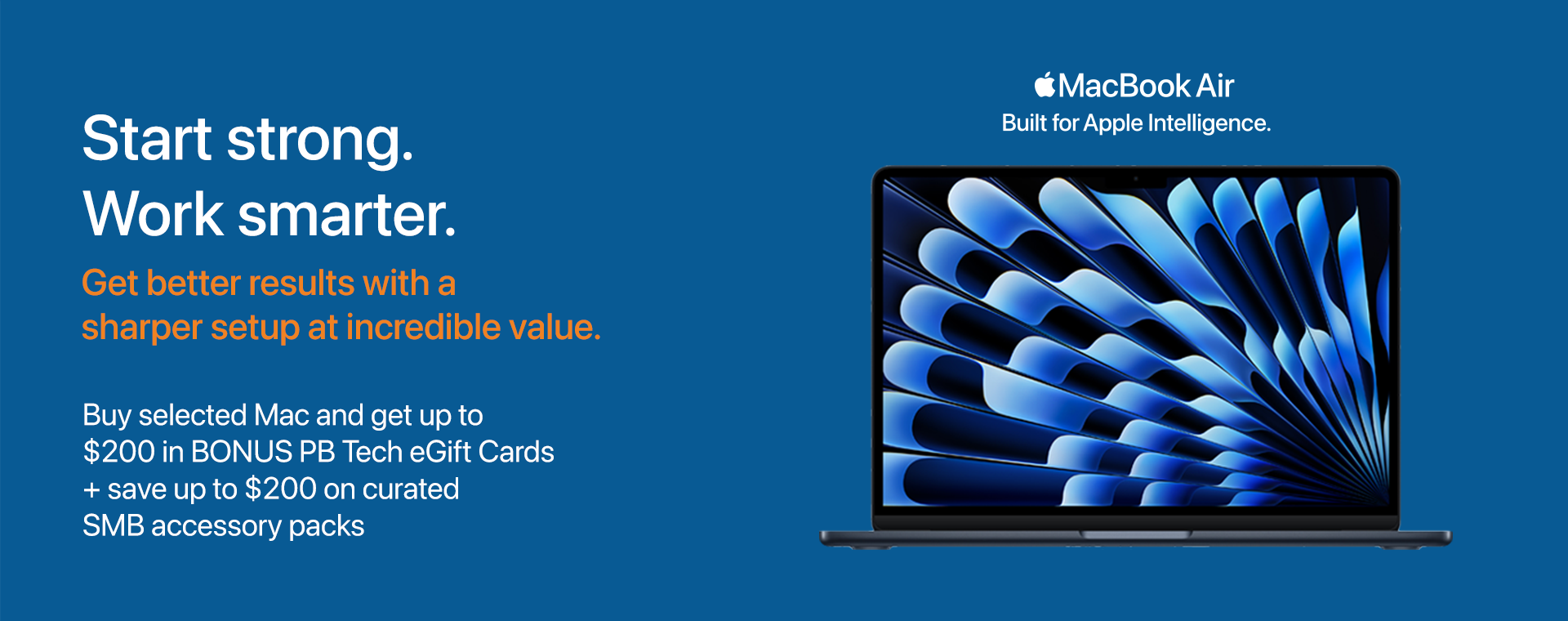 Start strong. Work smarter.