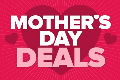 Check out these Mother's Day Deals
