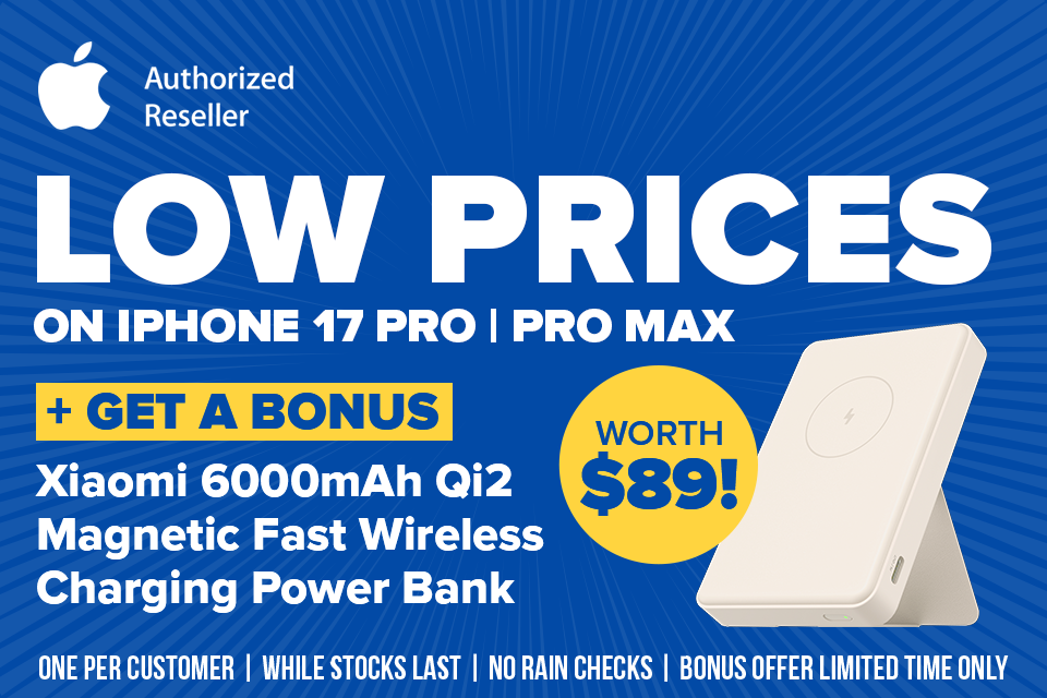 Low Prices on iPhone 17 Pro | Pro Max + BONUS Xiaomi Power Bank worth $89!