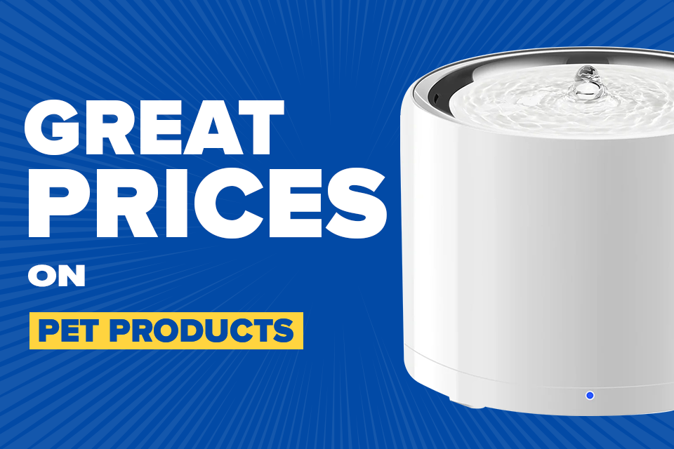 Great Prices on Pet Products