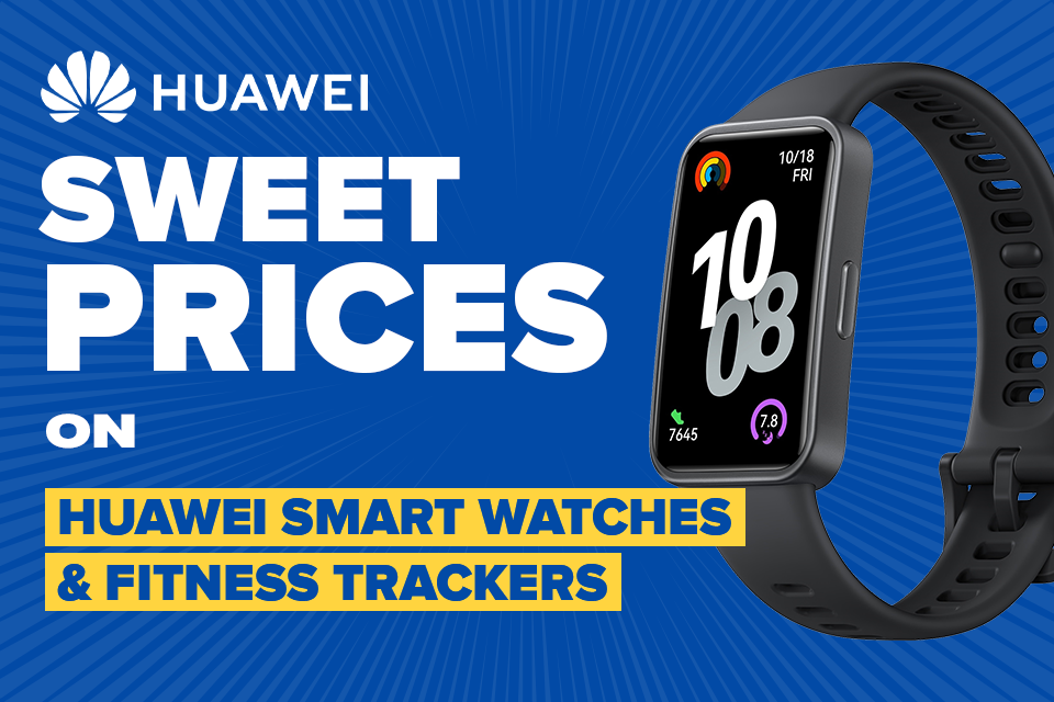 Sweet Prices on Huawei Smart Watches & Fitness Trackers