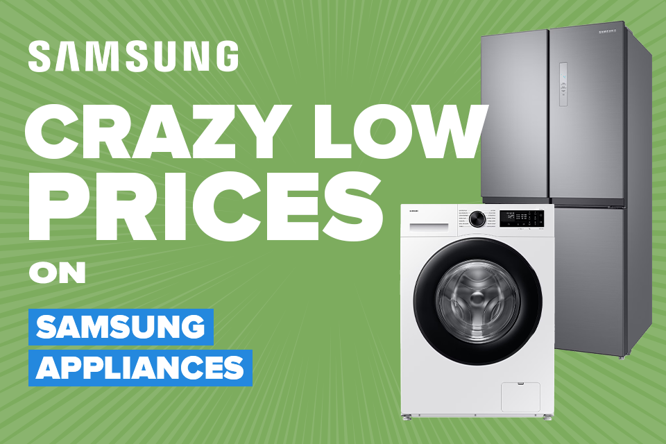 Crazy Low Prices on Samsung Appliances