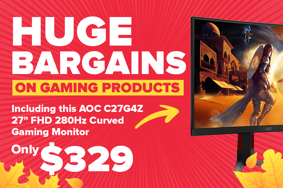 Huge Bargains on Gaming Products