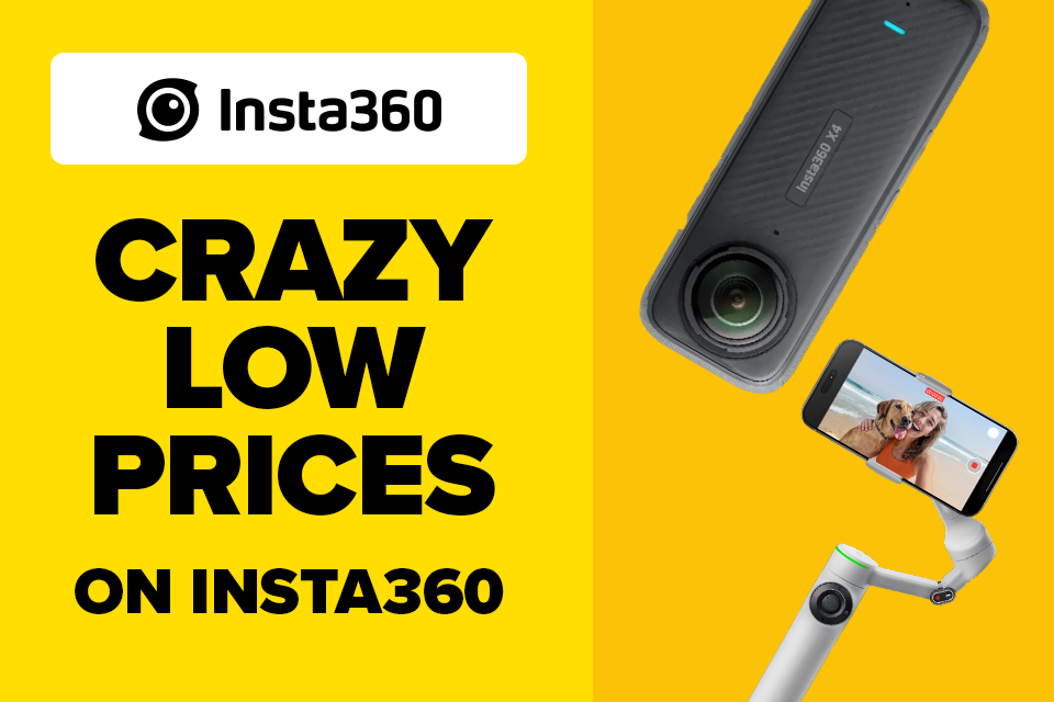 Crazy Low Prices on Insta360 cameras
