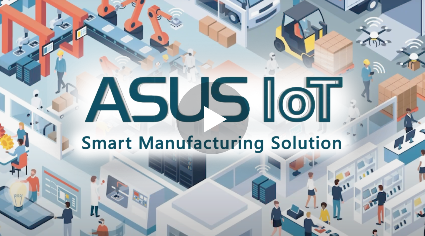 ASUS IoT Smart Manufacturing Solutions