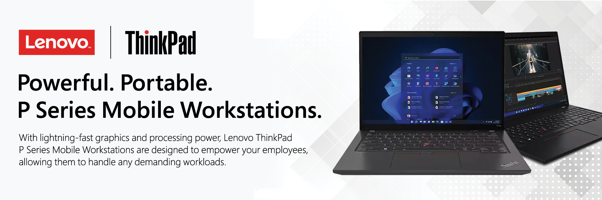 Powerful. Portable. P Series Mobile Workstations