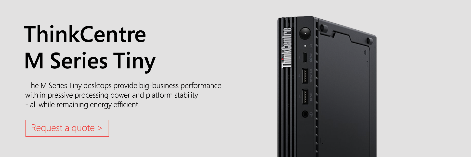 ThinkCentre M Series Tiny
