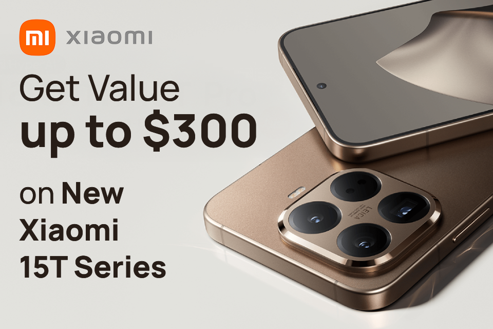 Get value up to $300 on the NEW Xiaomi 15T Series (Ends 31/10/25)