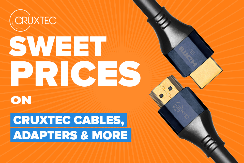 Sweet Prices on Cruxtec, Cables, Adapters & MORE