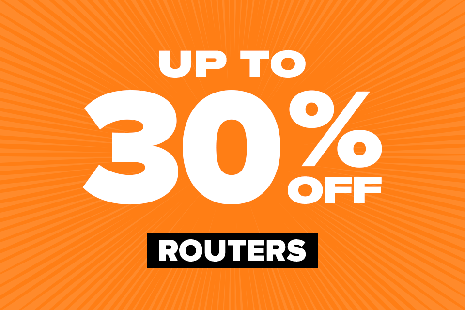 Up to 30% off Routers