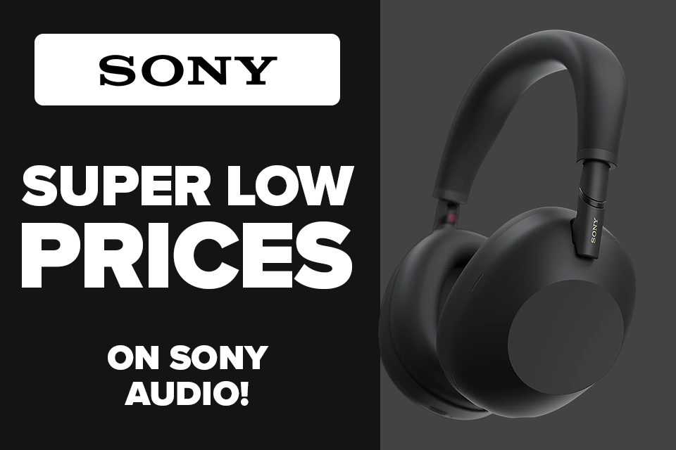 Super low prices on Sony Audio (while stocks last, prices subject to change)