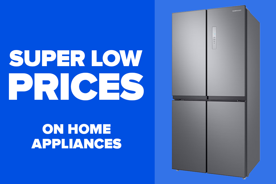 Super Low Prices on Home Appliances (while stocks last, prices subject to change)