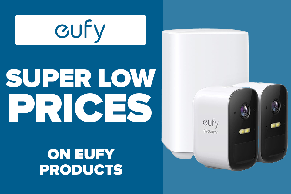 Super Low Prices on Eufy Products