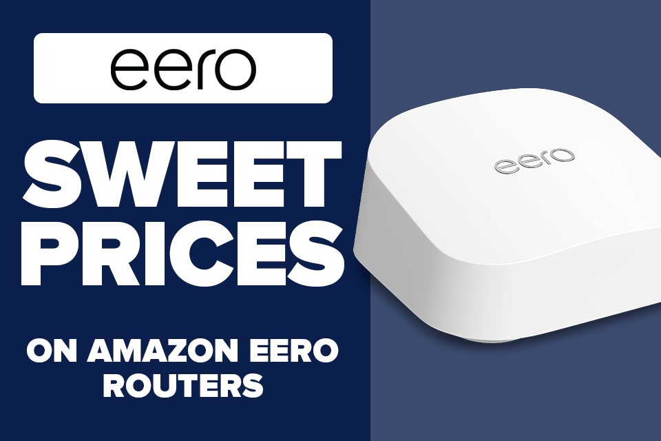 Sweet Prices on Amazon Eero Routers