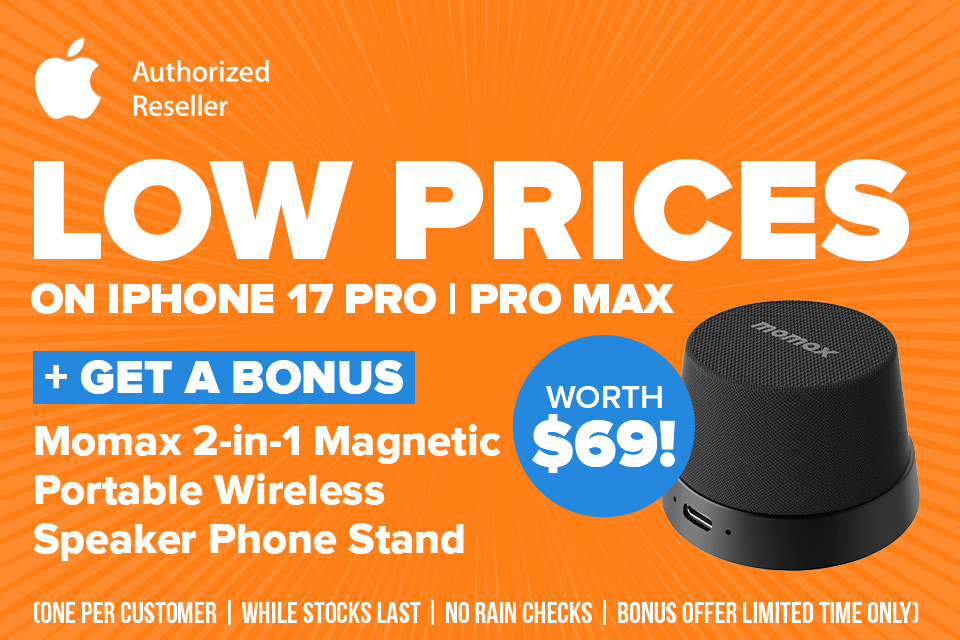 Low Prices on iPhone 17 Pro | Pro Max + BONUS Momax 2-in-1 Magnetic Portable Wireless Speaker Phone Stand