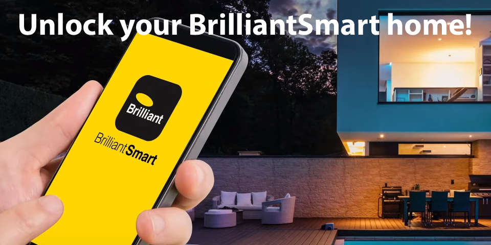 Unlock Your BrilliantSmart Home!