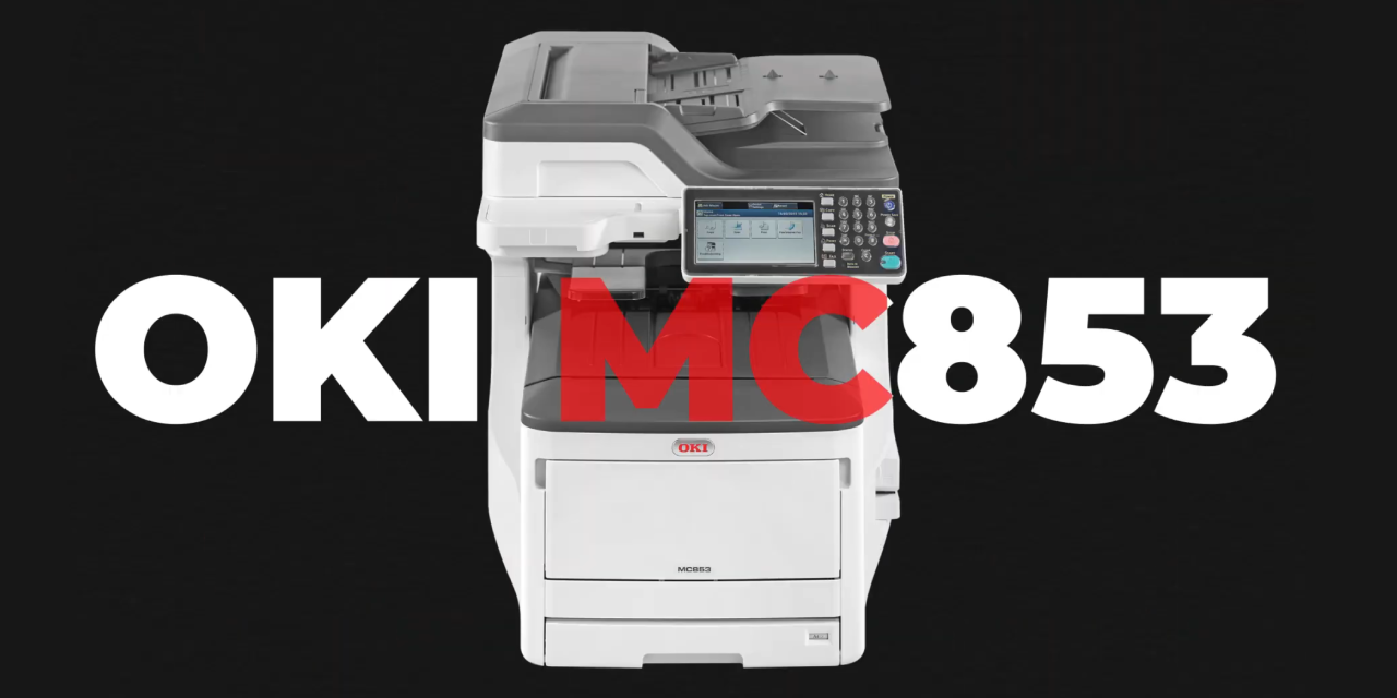 OKI MC853 Printer