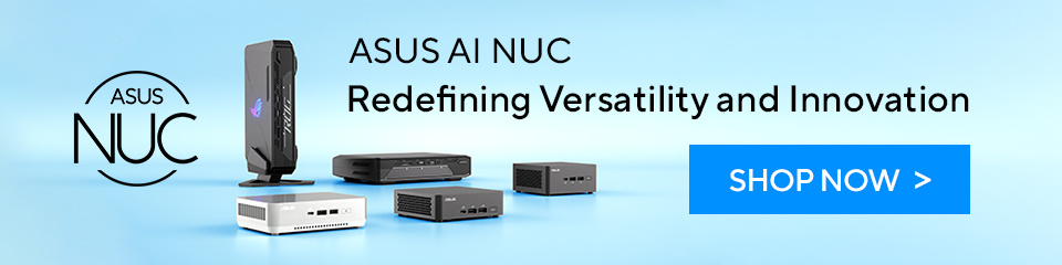 12mo Takeover: ASUS AI NUC Redefining Versatility and Innovation
