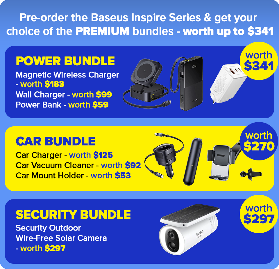 Pre-order the Baseus Inspire Series & get your choice of the PREMIUM bundles - worth up to $341